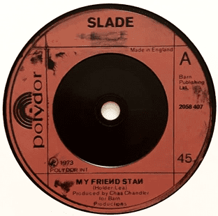 Slade - My Friend Stan (7") (G/NM)