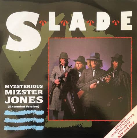 Slade - Myzsterious Mizster Jones (12