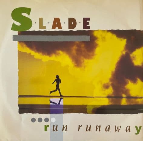 Slade - Run Runaway (12