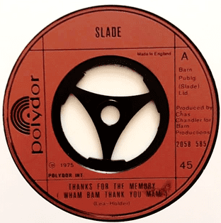 Slade - Thanks For The Memory (Wham Bam Thank You Mam) (7") (VG+/NM)