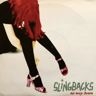 Slingbacks - No Way Down (7") (Red Vinyl) (EX+/VG)