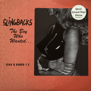 Slingbacks - The Boy Who Wanted... (7") (Pale Pink Vinyl) (EX/VG)