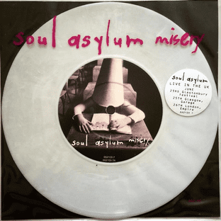 Soul Asylum - Misery (7") (White Vinyl) (EX/VG)