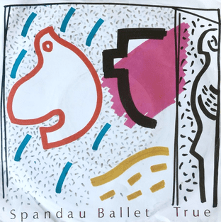 Spandau Ballet ‎- True (7") (VG-/G+)