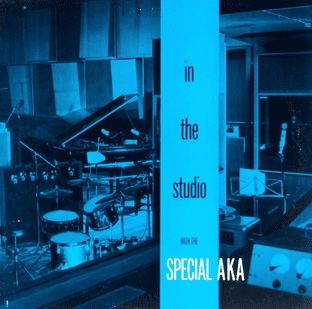 Special AKA (The) - In The Studio With The Special AKA (LP) (180g Vinyl) (M/M) (Sld)