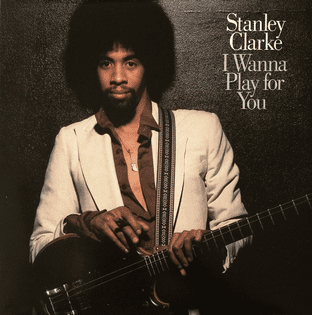 Stanley Clarke ‎- I Wanna Play For You (LP) (EX-NM/EX+)