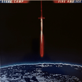 Steve Camp - Fire And Ice (LP) (EX/VG)