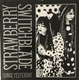 Strawberry Switchblade - Since Yesterday (7") (VG/VG-)