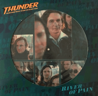 Thunder - River Of Pain (12") (Picture Disc) (EX/VG-)