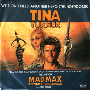 Tina Turner - We Don't Need Another Hero (Thunderdome) (7") (EX/VG-)