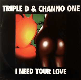 Triple D & Channo One - I Need Your Love (12") (G-/G-)