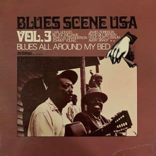 V/A - Blues Scene USA Volume 3: Blues All Around My Bed (LP) (G/G+)