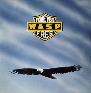 W.A.S.P. - Forever Free (12") (G-VG/VG-)
