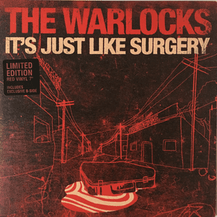 Warlocks (The) - It's Just Like Surgery (7") (Red Vinyl) (EX/EX)