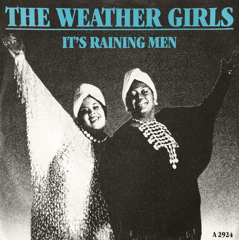 Weather Girls (The) - It's Raining Men (7