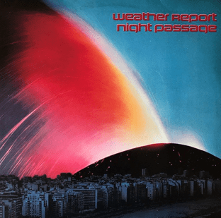 Weather Report ‎- Night Passage (LP) (VG+/VG)