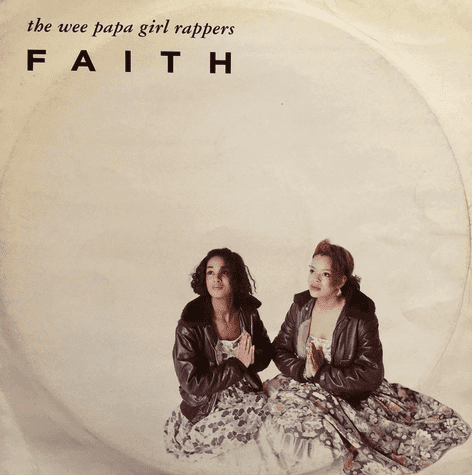 Wee Papa Girl Rappers (The) - Faith (12