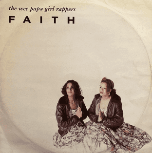 Wee Papa Girl Rappers (The) - Faith (12") (G/G-)