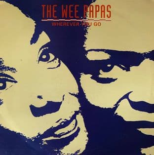 Wee Papas (The) - Wherever You Go (12") (G-VG/G++)