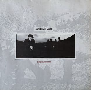 Well Well Well - Dangerous Dreams (LP) (EX/EX)