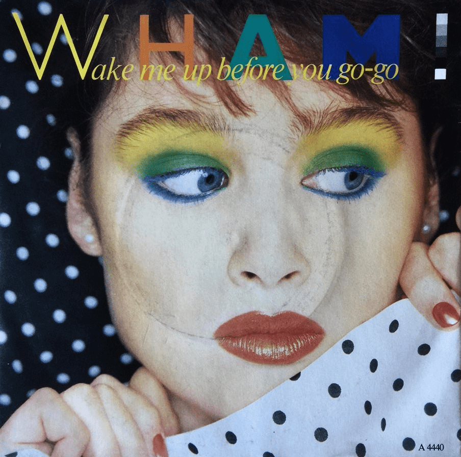 Wham - Wake Me Up Before You Go-Go 7" EX/VG - Wake Me Up Before You Go-go Disney Movie