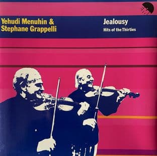 Yehudi Menuhin & Stephane Grappelli – Jealousy (Hits Of The Thirties) (LP) (VG/VG-EX)