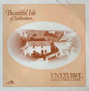 Ynysybwl Male Voice Choir - Beautiful Isle Of Somewhere (LP) (EX-/G++)