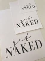 Get naked & And relax SET OF 2 (A3, A4 & A5 monochrome prints)