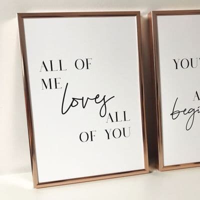 All of me loves all of you (A3, A4 & 8x10
