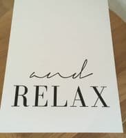 And relax (A3, A4 & A5 monochrome)