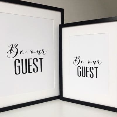Be our guest (A3 & A4 monochrome)