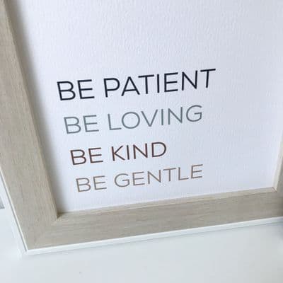 Be patient Be loving Be kind Be gentle (A4)