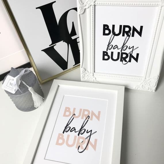 Burn Baby Burn (A5 & 5x7