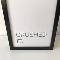 Crushed it (A4 monochrome)
