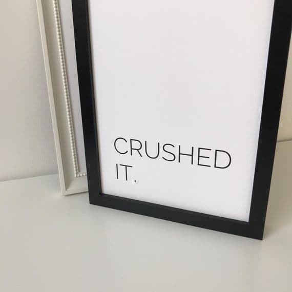 Crushed it (A4 monochrome)