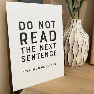 Do not read the next sentence... (A5)