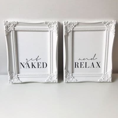 Get naked & And relax SET OF 2 (A3, A4 & A5 monochrome prints)