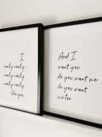 I really really... like you & And I want you... SET OF 2 (A3 monochrome prints)