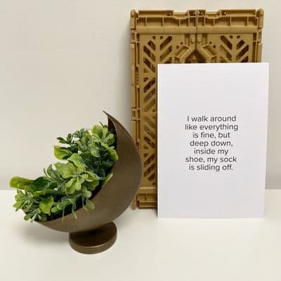 I walk around like everything is fine... (A5) TEXTURED CARD