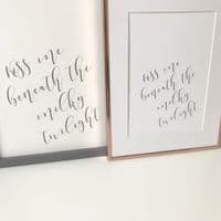 Kiss me beneath the milky twilight (A4 & A3 prints)