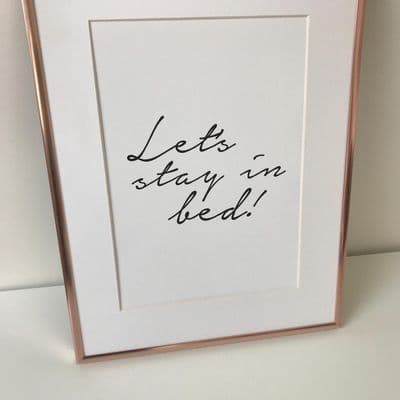 Let’s stay in bed (A4 monochrome)