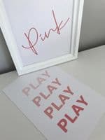 PLAY PLAY PLAY PLAY (PINK A4)