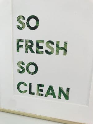 So fresh so clean (A4)