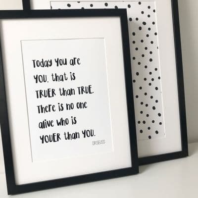 Today you are you Dr.Seuss (A4 monochrome)