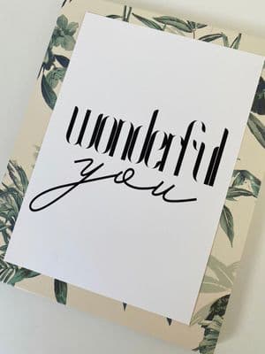 Wonderful you (A5 monochrome)