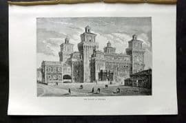Reclus C1880 Antique Print. Palace of Ferrara, Italy