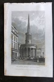 Shepherd 1829 Antique London Print. All Souls Church, Langham Place