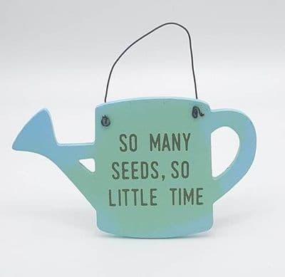 Garden Wooden Signs - blue watering can - so many seeds, so little time Approximately 12x8cm