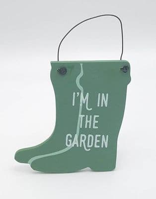 Garden Wooden Signs - green boot - I'm in the Garden  Approximately 9x9cm