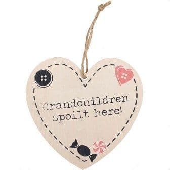 grandchildren spoilt here hanging heart sign